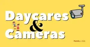 Should You Pick the Daycare with Cameras? Pros and Cons