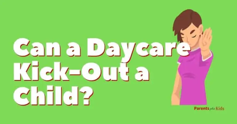 Can a Daycare Kick Out My Child?