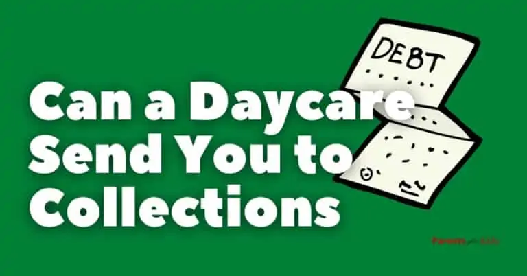 Can a Daycare Send You to Collections?