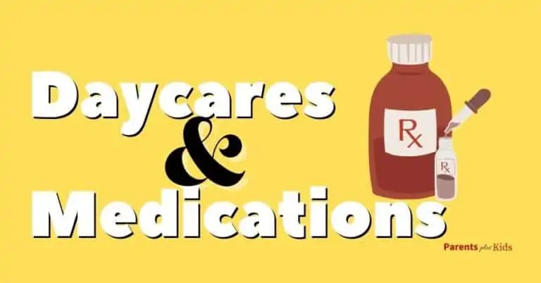 Can Daycares Give Medicine? [Parent’s Guide]