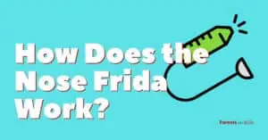 My Thoughts on the Nose Frida Nasal Aspirator