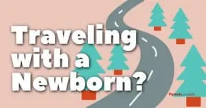 How Soon Can a Newborn Travel Long Distance by Car?