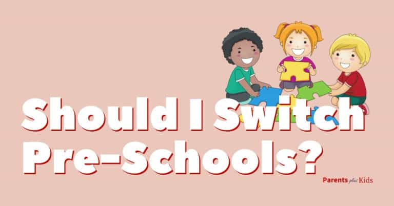 Should I Switch Preschools?
