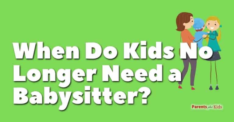 At What Age Do Kids No Longer Need a Babysitter?