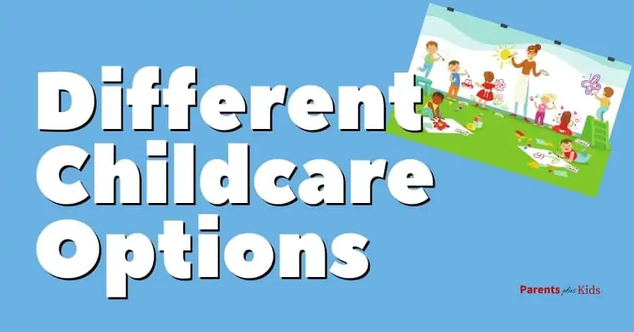 the different types of childcare