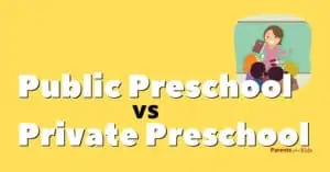 Private Preschool vs Public Preschool: Which One is Better?
