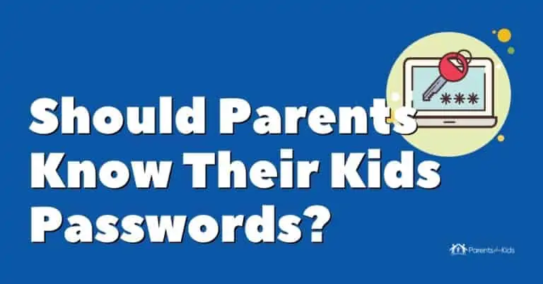 Should Parents Know Their Children’s Passwords?
