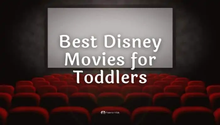 20 Best Disney Movies For Toddlers (Plus 5 to Avoid)