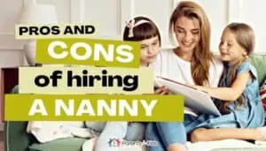 8 Pros and Cons of Hiring a Nanny
