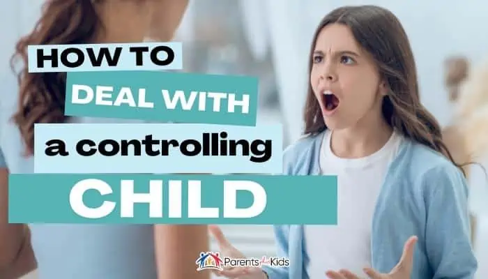 how to deal with a controlling child