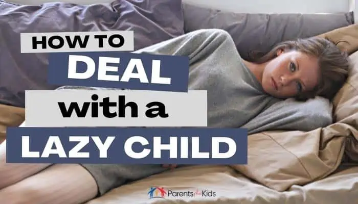 how to deal with a lazy child