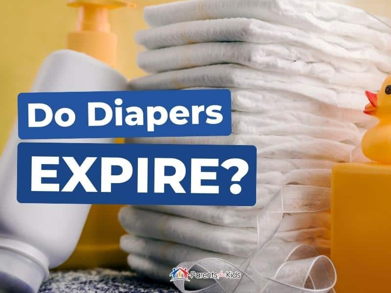 Do Diapers Expire? Parents Plus Kids