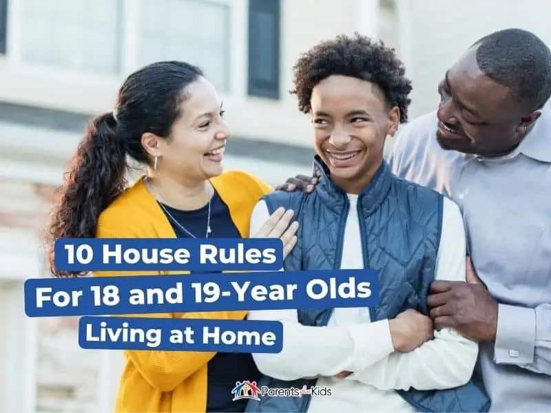 10 House Rules For 18 and 19YearOlds Living at Home Parents Plus Kids