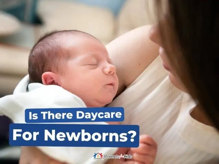 Is There Daycare For Newborns?