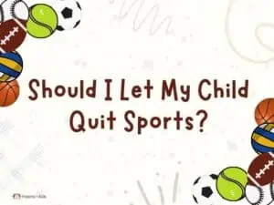 Should I Let My Child Quit Sports?