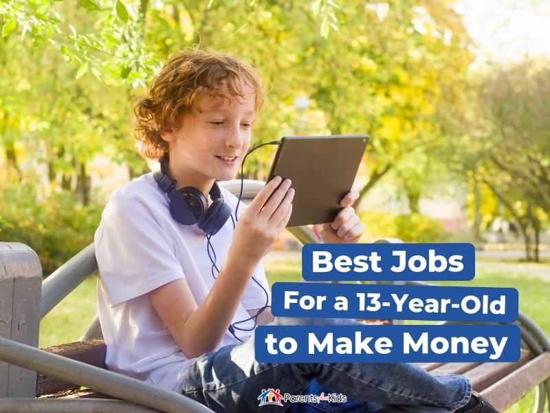 jobs to earn money for 13 year olds