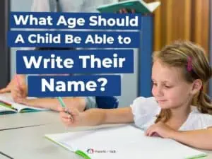 What Age Should a Child Be Able to Write Their Name?