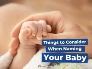 10 Things to Consider When Naming Your Baby