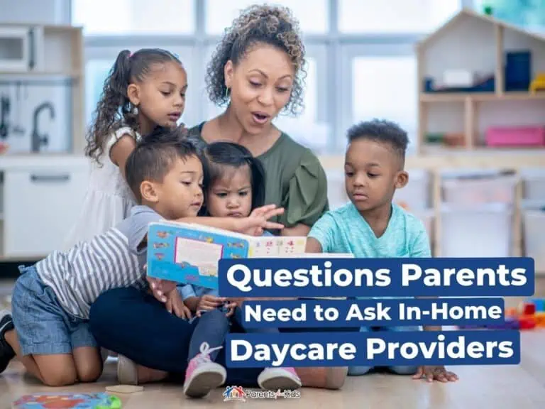 50 Important Questions To Ask a Home Daycare Provider (From a Mom & Dad)